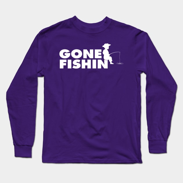 Gone Fishin' (White Print) Long Sleeve T-Shirt by nothisispatr.ck